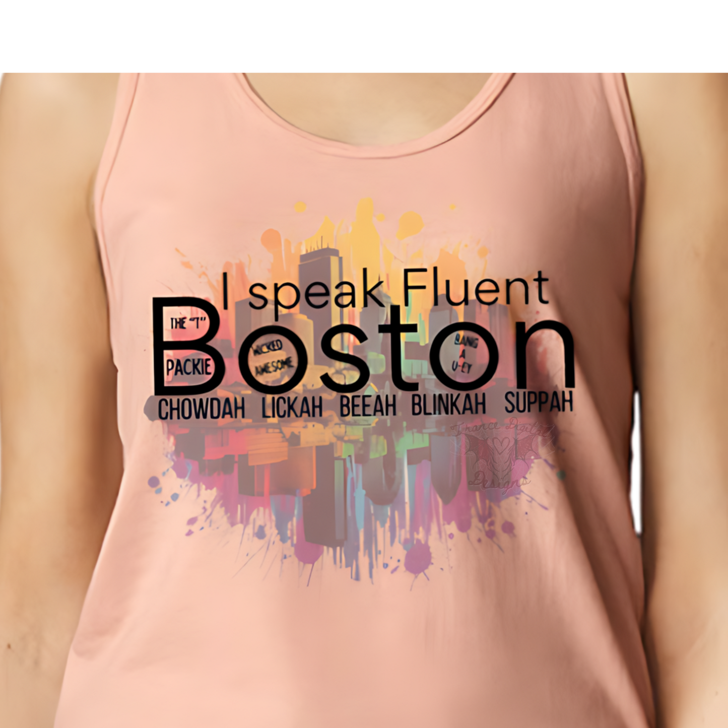 I speak fluent Boston Women's Tank