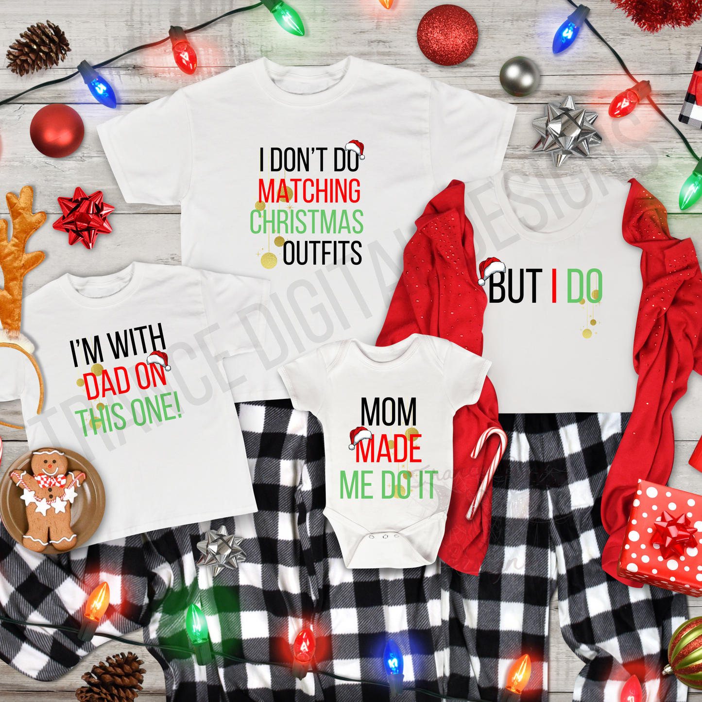 I don't do matching Christmas outfits family tees