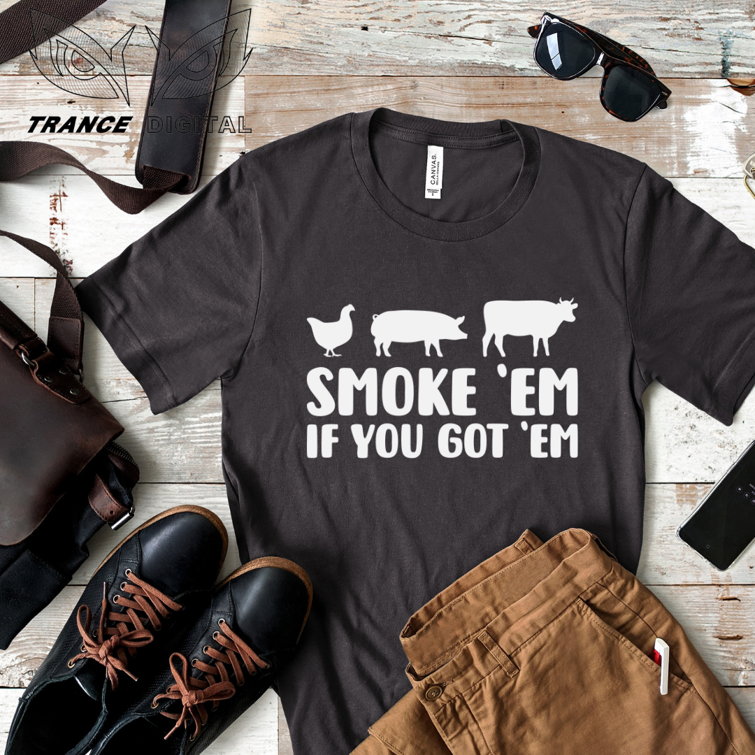 Smoke Em' If You Got Em' Tee